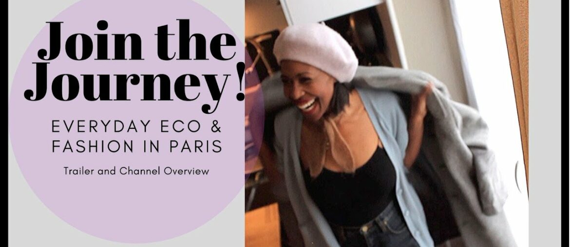 Everyday Eco and Fashion Paris Channel Trailer Everyday Eco and Fashion Paris Channel Trailer