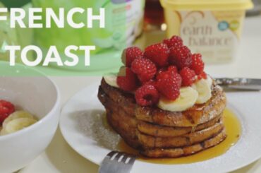 Quick & Easy VEGAN 🌱 FRENCH TOAST RECIPE