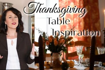 Thanksgiving Table Decor | HOLIDAY INSPIRATION | Thanksgiving Centerpiece | FRENCH FARMHOUSE