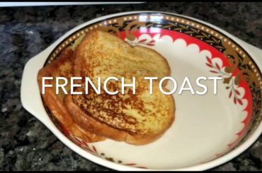 French Toast | Easy Bread Recipe