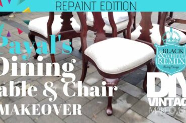 Payal's Dining table and chair MAKEOVER PT 1