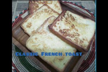 How to make French Toast | Quick & Easy Recipe by Tasty Foods N