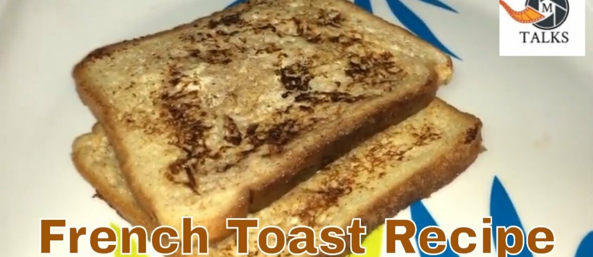 French Toast Recipe French Toast Recipe