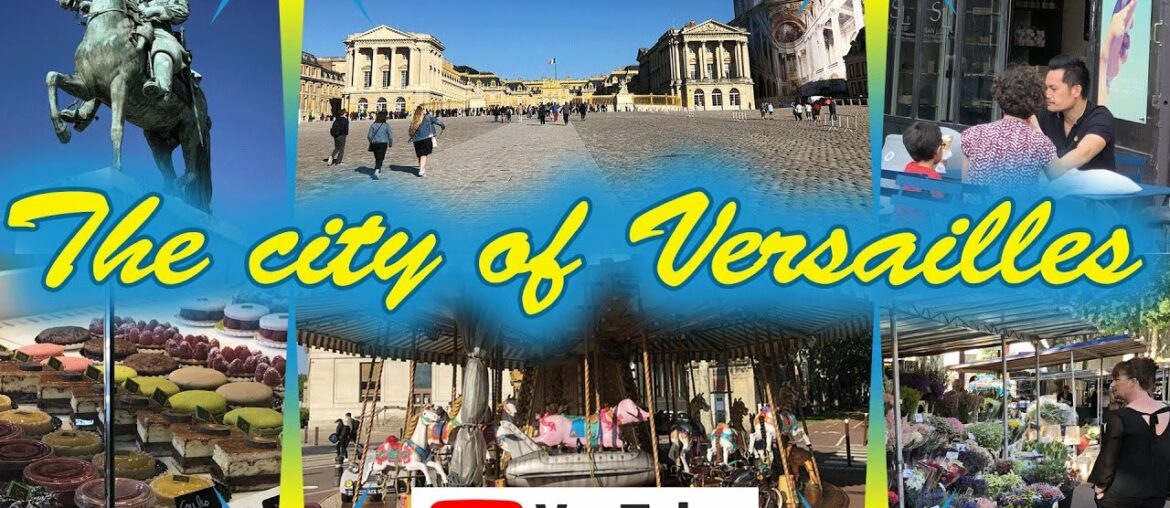 City of Versailles Palace of Versailles Notre Dame Cathedral Sun King King Louis XIV City of Versailles Palace of Versailles Notre Dame Cathedral Sun King King Louis XIV