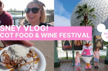 Disney Vlog Day 5 | First Time at Epcot Food & Wine Festival | October 2019 | Knappily Ever After