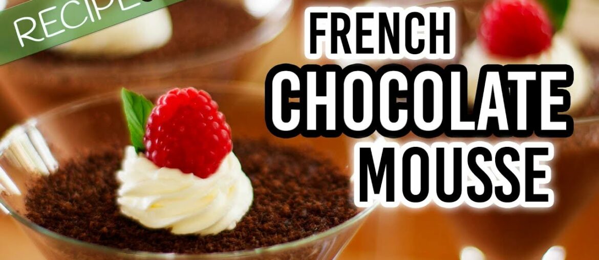 French Fluffy Chocolate Mousse Recipe, so decadent French Fluffy Chocolate Mousse Recipe, so decadent
