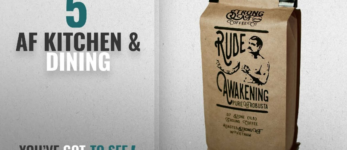 Af Top 10 Kitchen & Dining [2018]: Strong AF Coffee - 2x-3x Caffeine - Rude Awakening Blend for