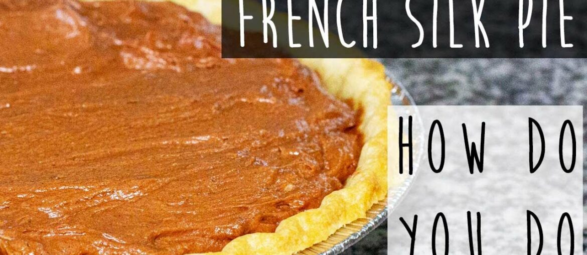 How to Make French Silk Pie