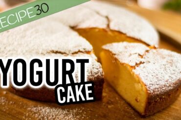 Super Simple Yogurt Cake Prepared in 10 minutes