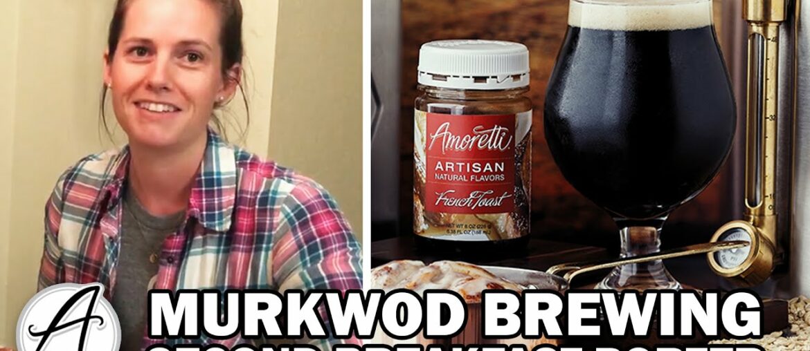 Murkwood Brewing: Second Breakfast Porter | How to Brew Cinnamon French Toast Porter Murkwood Brewing: Second Breakfast Porter | How to Brew Cinnamon French Toast Porter