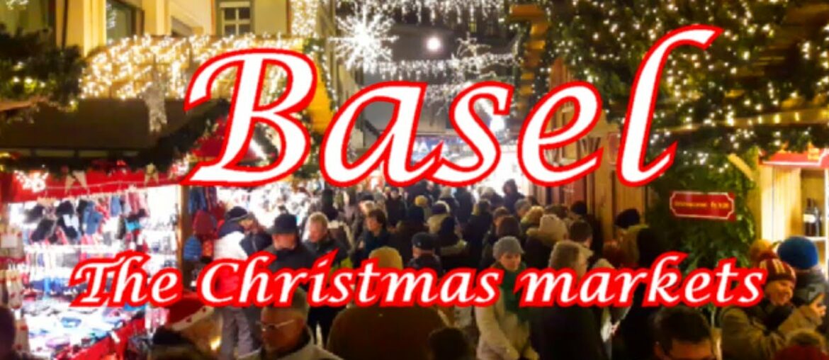 Visiting BASEL 3 | The Christmas markets in Basel, Switzerland (a walking tour) Visiting BASEL 3 | The Christmas markets in Basel, Switzerland (a walking tour)
