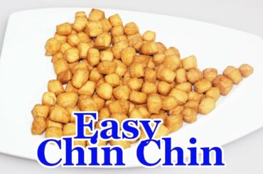 Easiest Nigerian Chin Chin Recipe | Flo Chinyere