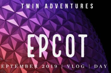 BREAKFAST IN FRANCE | WALT DISNEY WORLD | September 2019 Vlog - Day 5