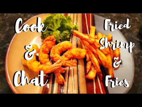 Cook & Chat! (THE BEST) Fried Shrimp & French Fries Recipe Cook & Chat! (THE BEST) Fried Shrimp & French Fries Recipe