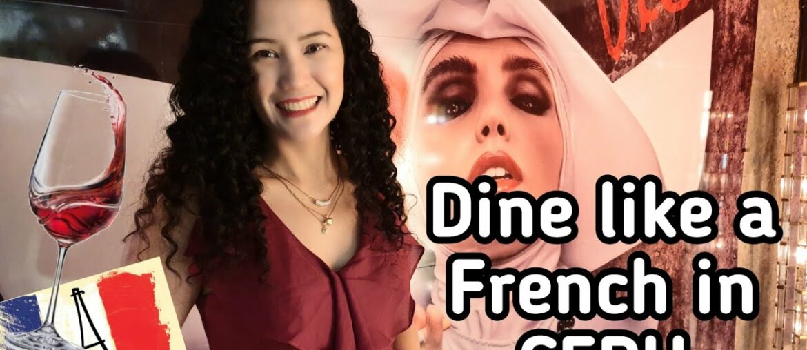 We dine like a French... La Vie in the Sky, French Dining & Winery at the Mountain-Top of Cebu City