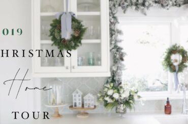 CHRISTMAS HOME TOUR | 2019