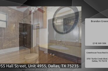 4955 Hall Street, Unit 4955, Dallas, TX 75235