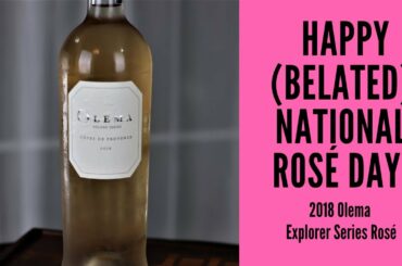 2018 Olema Explorer Series Rosé Wine Review