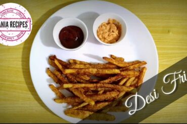Desi Fries - Hania Recipes
