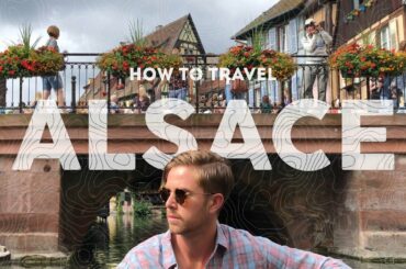 How to Find Your Family Abroad | Alsace, France Travel Guide
