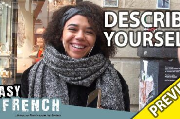 Describe yourself in 3 words (Trailer) | Easy French 93