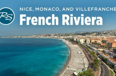 Cruising Travel Skills: Town-Hopping in the French Riviera - Rick Steves' Europe Travel Guide