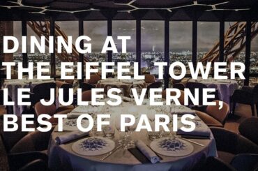 Le Jules Verne: Eiffel tower dining [where to eat in Paris]