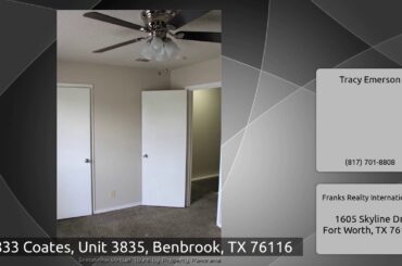 3833 Coates, Unit 3835, Benbrook, TX 76116