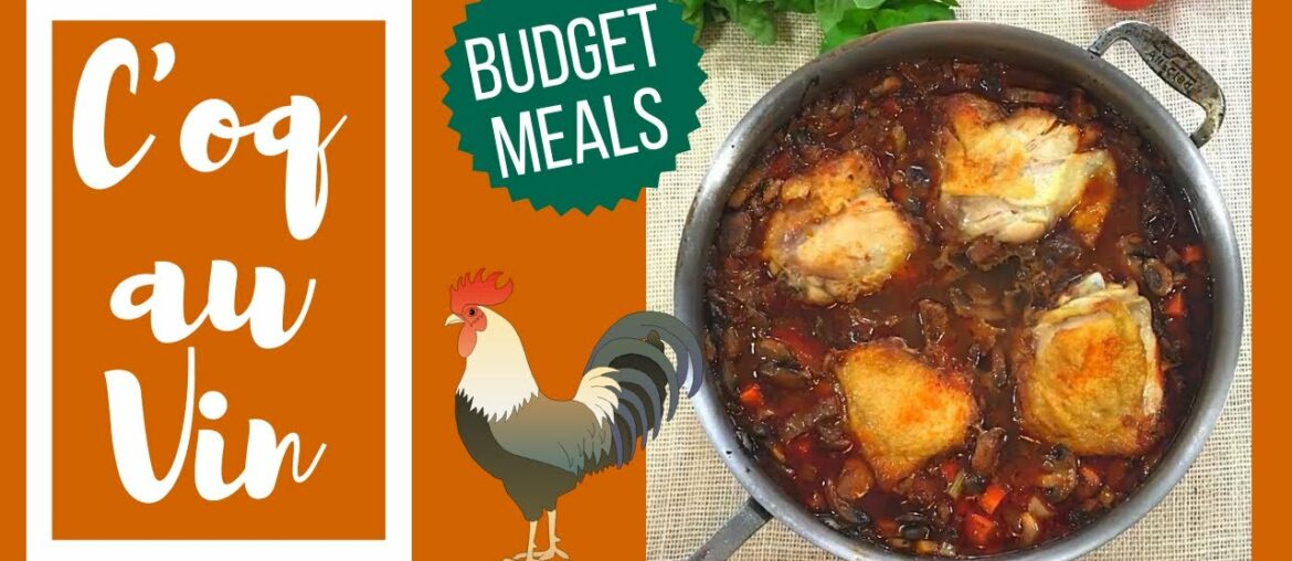 Budget Meals: C'oq au Vin