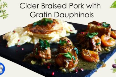 Cider Braised Pork with Gratin Dauphinois | French Bistro Recipe