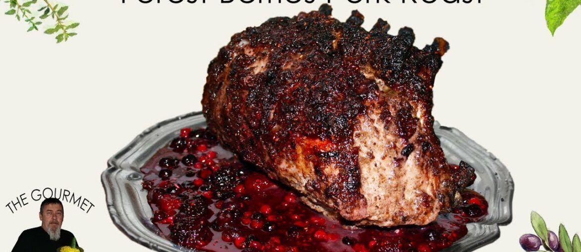 Forest Berries Pork Roast | French bistro Recipe Forest Berries Pork Roast | French bistro Recipe
