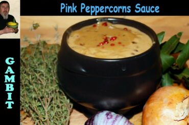 Pink Peppercorn Sauce | French Bistro Recipe