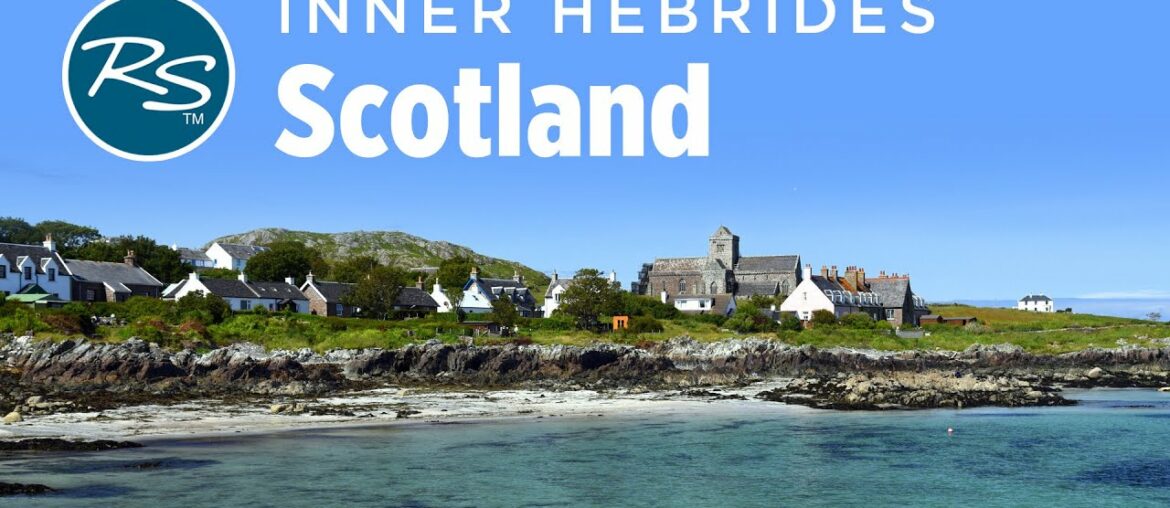 Inner Hebrides, Scotland: Mull, Iona, and Staffa – Rick Steves’ Europe Travel Guide – Travel Bite Inner Hebrides, Scotland: Mull, Iona, and Staffa - Rick Steves’ Europe Travel Guide - Travel Bite