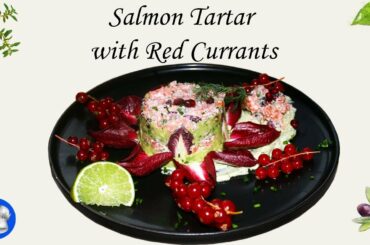 Smoked Salmon Tartar with pomegranate, avocado and Red Currants | French Bistro Recipe.