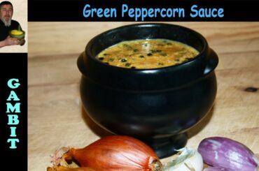 Green Peppercorn Sauce  | French Bistro Recipe