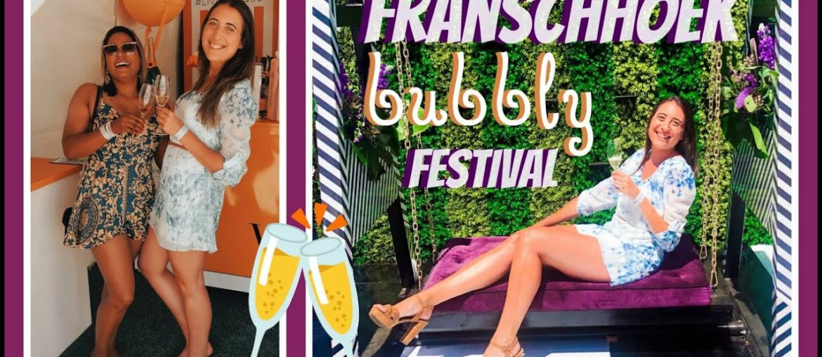 FRANSCHHOEK BUBBLY FESTIVAL | French Champagne, Italian Prosecco, & Methode Cap Classique FRANSCHHOEK BUBBLY FESTIVAL | French Champagne, Italian Prosecco, & Methode Cap Classique
