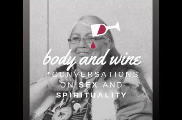 Body and Wine Podcast - Episode 1: Call Me Buchette