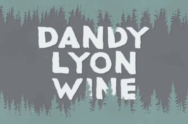 Tolls - Dandy Lyon Wine - OFFICIAL LYRIC VIDEO