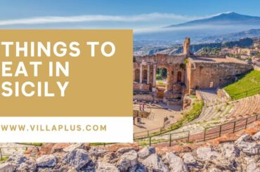 Villa Plus - Things to eat in Sicily