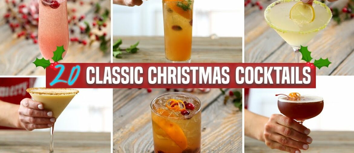 20 Classic Christmas Cocktails | Holiday Cocktail Recipe Compilation | Perfect for Parties 20 Classic Christmas Cocktails | Holiday Cocktail Recipe Compilation | Perfect for Parties
