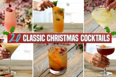 20 Classic Christmas Cocktails | Holiday Cocktail Recipe Compilation | Perfect for Parties