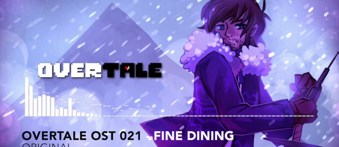 "Overtale OST 021 - Fine Dining" - Original