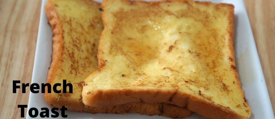 French Toast/Indian style French Toast