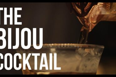 The Proper Pour: Episode 2 - "The Bijou" Cocktail