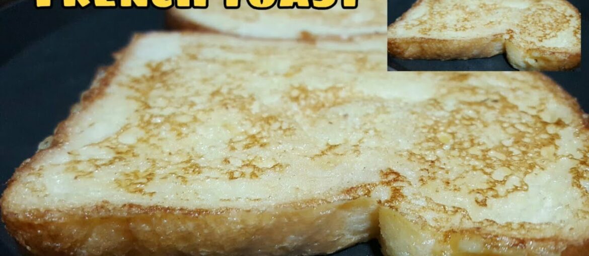 How to Make French Toast!! Classic Quick and Easy Recipe