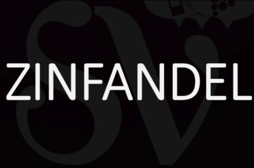 How to Pronounce Zinfandel? California Wine Grape Pronunciation