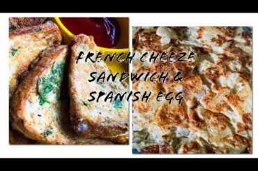 Quick french cheese toast sandwich/spanish egg/ tasty n easy snack recipes