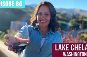 Lake Chelan - Washington Wine Country