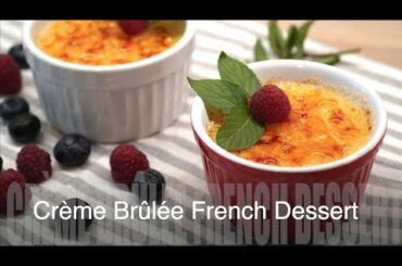 Crème Brûlée French Dessert Recipe/Crème Brûlée Френски Десерт/Crème Brûlée ֆրանսիական Աղանդեր