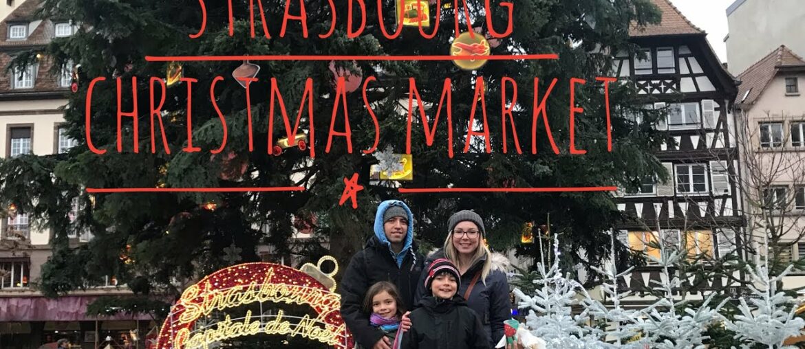 Strasbourg, France Christmas Market 2019